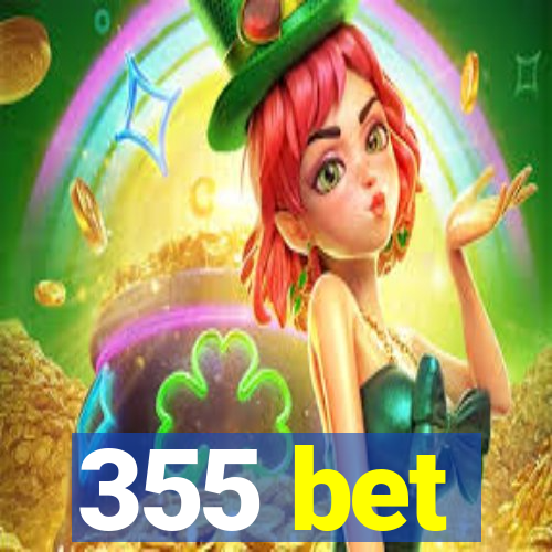 355 bet